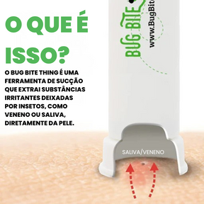 BugRelief™ – Extrator de Picadas e Ferroadas